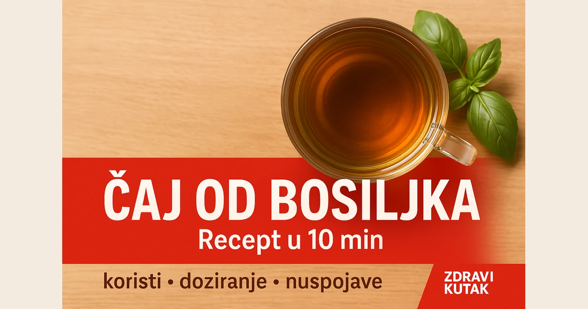 čaj od bosiljka